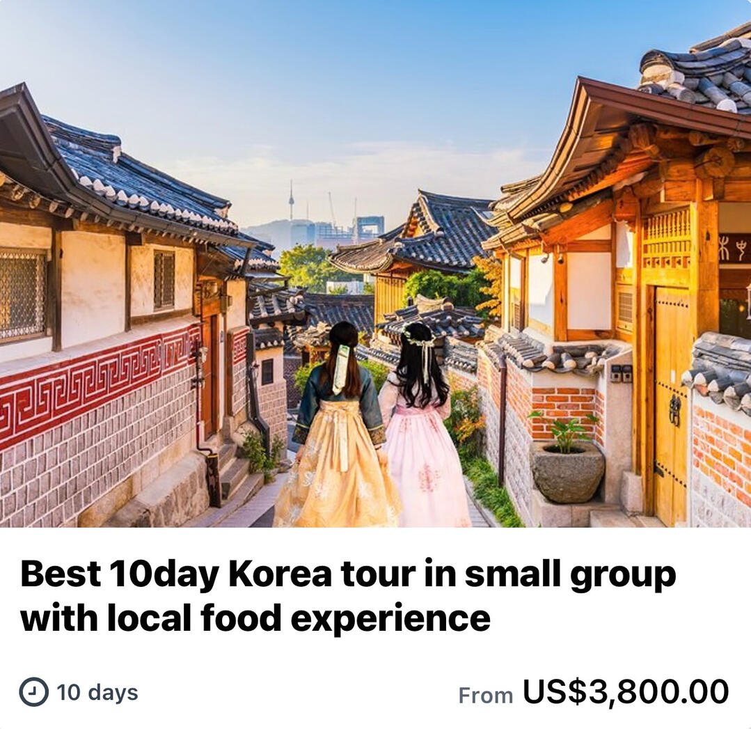 Best 10day Korea tour in small group with local food experience Best 10day Korea tour in small group with local food experience