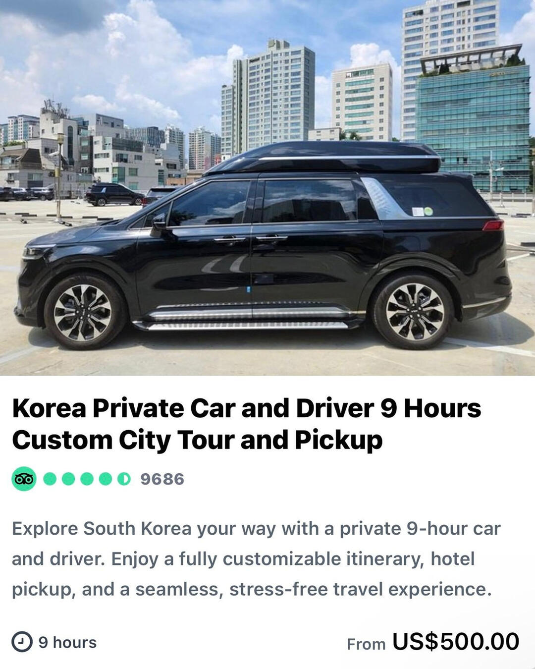 Korea Private Car and Driver 9 Hours Custom City Tour and Pickup